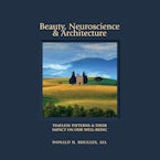 Beauty, Neuroscience, and Architecture