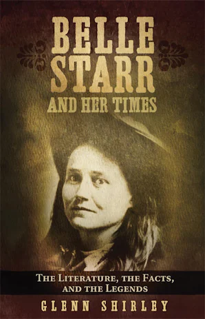 Belle Starr and Her Times - University of Oklahoma Press