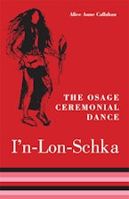 The Osage Ceremonial Dance I’n-Lon-Schka