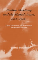 Indian Territory and the United States, 1866–1906