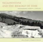 Yellowstone and the Biology of Time