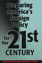 Preparing America’s Foreign Policy for the Twenty-first Century