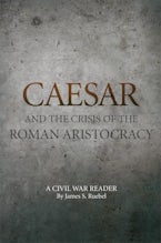 Caesar and the Crisis of the Roman Aristocracy