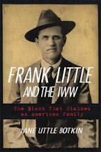Frank Little and the IWW