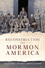Reconstruction and Mormon America