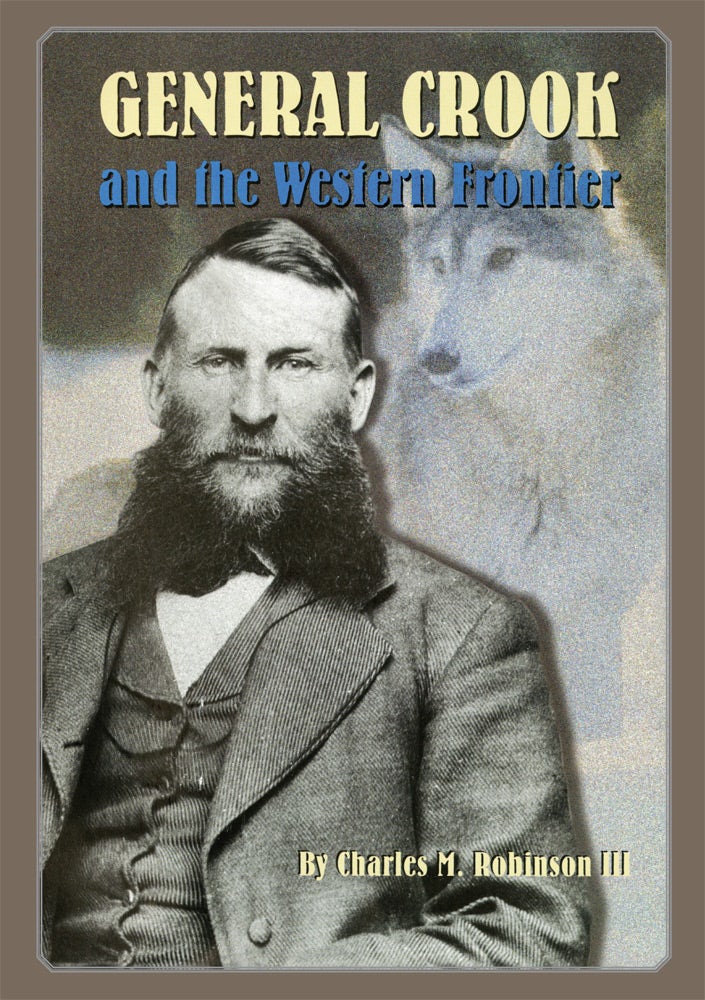 General Crook and the Western Frontier - University of Oklahoma Press