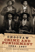 Choctaw Crime and Punishment, 1884–1907