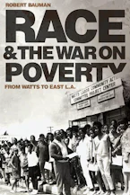 Cover of 'Race and the War on Poverty' by Robert Bauman 