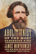 Abolitionist of the Most Dangerous Kind