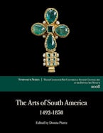 The Arts of South America, 1492–1850