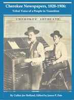 Cherokee Newspapers, 1828–1906